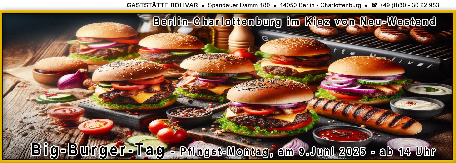 9. Juni 2025 - BIG BURGER TAG an Pfingst-Montag Gaststätte Bolivar ab 14 Uhr 