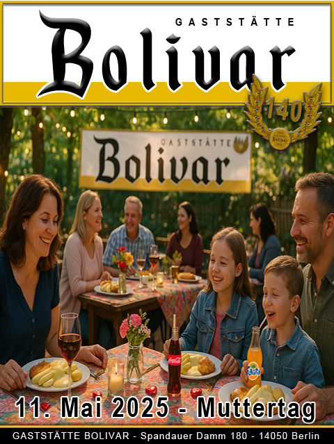 Muttertag - Sonntag - 11 Mai 2025 - Lust auf Genuss und Natur - Rund um die Gaststätte Bolivar gibt es viel zu entdecken!