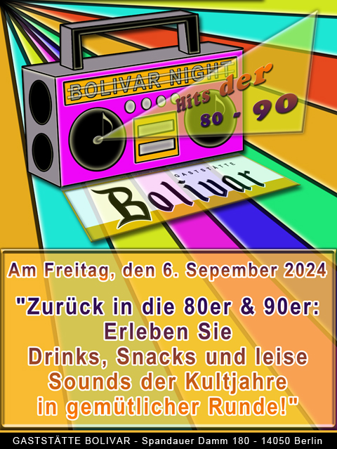 Hier ein Rückblick in die 60er 70er 80er und 90er Jahre und im Bolivar gibt es am Freitag den 6 September 2024 einen kulinarischen Rückblick in die 80er und 90er Jahre - Essen Getränke und leise Musik sollen mit Stimmung an eine andere Zeit erinnern