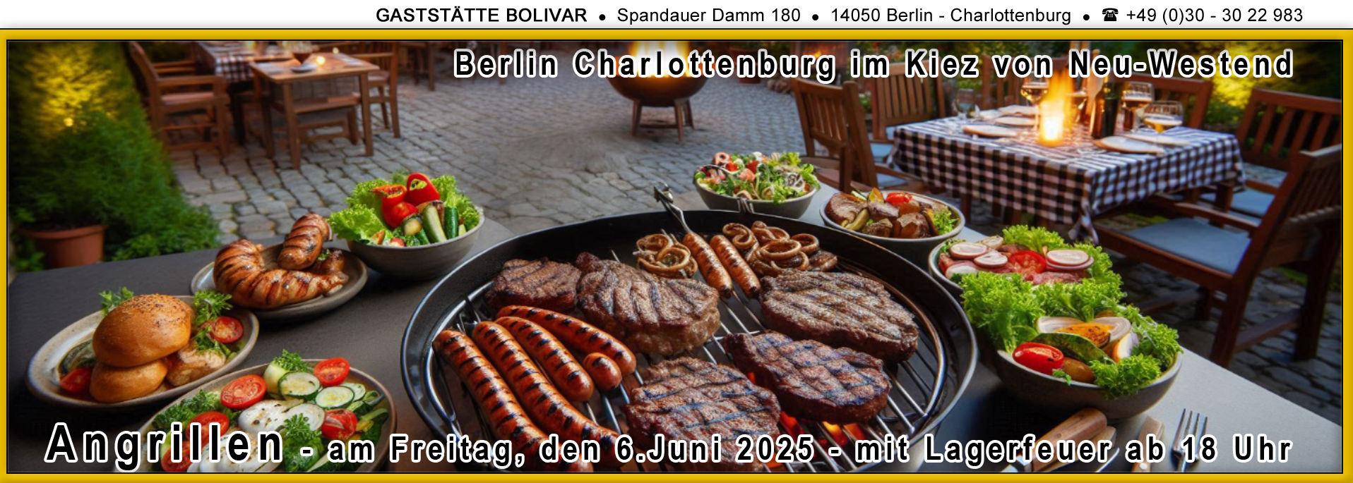 Angrillen am 6 Juni 2025 - Wohin in Berlin am Freitag vor Pfingsten in die Gaststätte Bolivar - Das Grillgut wird Sie begeistern und kaum Wünsche offen lassen!